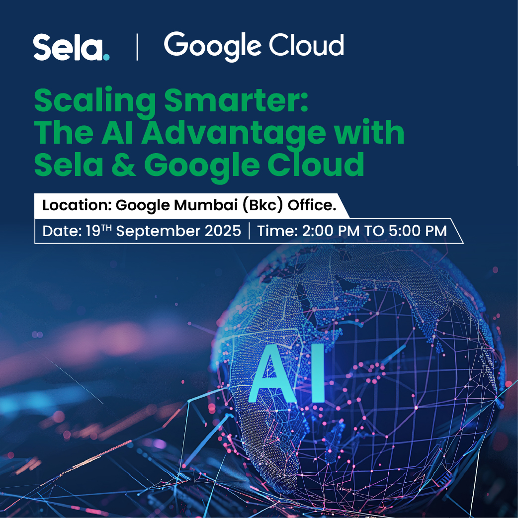 Scaling Smarter: The AI Advantage with Sela & Google Cloud