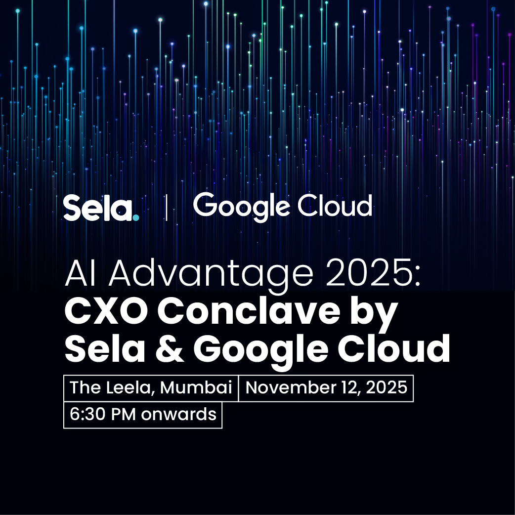 AI Advantage 2025: A CxO Conclave by Sela & Google Cloud