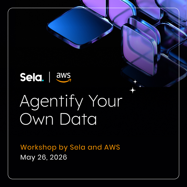 Agentify Your Own Data Workshop by Sela and AWS